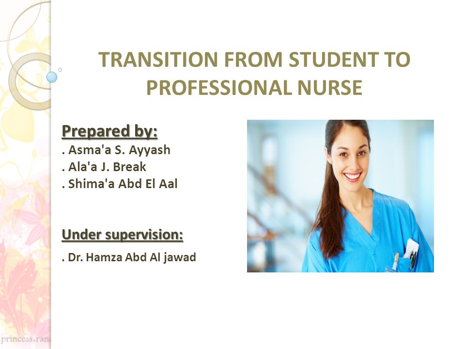 transition to nursing practice from student to registered nurse